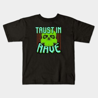 TRUST IN RAVE #1 Kids T-Shirt